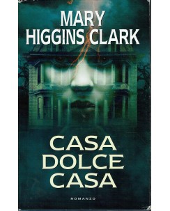 Mary Higgins Clark : casa dolce casa ed. Mondolibri A78