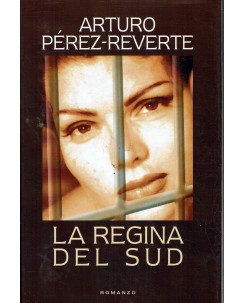 A. P. Reverte : la regina del sud ed. Mondolibri A78