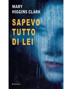 Mary Higgins Clark : sapevo tutto di lei ed. Mondolibri A78