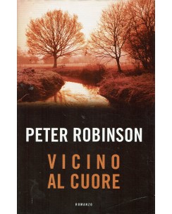 Peter Robinson : vicino al cuore ed. Mondolibri A78