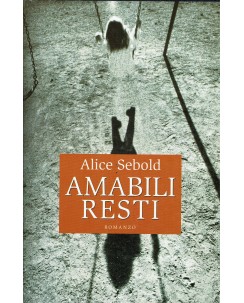 Alice Sebord : amabili resti ed. Mondolibri A77