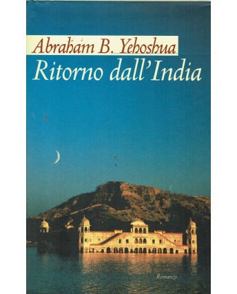 Abraham B. Yehoshua : ritorno dall'India ed. CDE A54