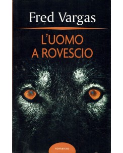 Fred Vargas : l'uomo a rovescio ed. Mondolibri A49