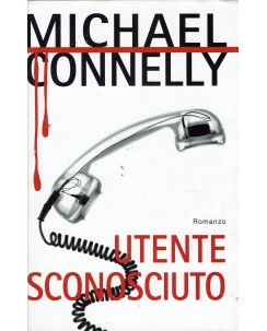 Michael Connely : utente sconosciuto ed. Mondolibri A70