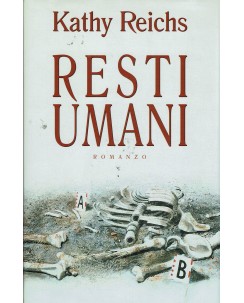 Kathy Reichs : resti umani ed. Mondolibri A71