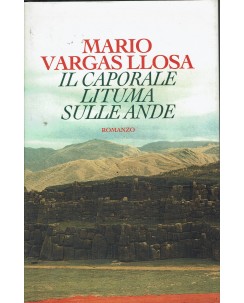 Mario Vargas Llosa : il caporale Lituma sulle Ande ed. CDE A35