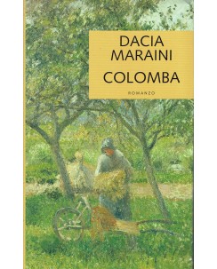 Dacia Maraini : Colomba ed. Mondolibri A63