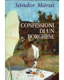 Sandor Marai : confessioni di un borghese ed. Mondolibri A63