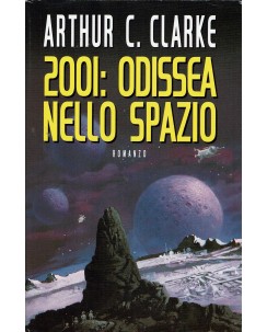 Arthur C. Clarke : 2001 Odissea nello spazio ed. Mondolibri A61