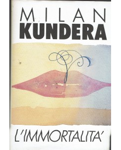 Milan Kundera : l'immortalità ed. CDE A61