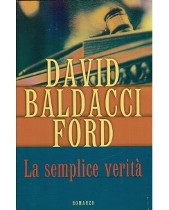 David Baldacci Ford : la semplice verità ed. Mondolibri A61