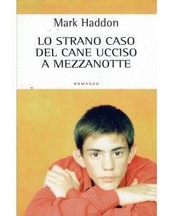 Mark Haddon : lo strano caso del cane ucciso a mezzanotte ed. Mondolibri A76