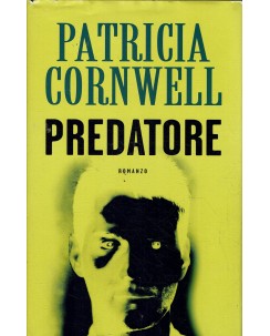 Patricia Cornwell : predatore ed. Mondolibri A46