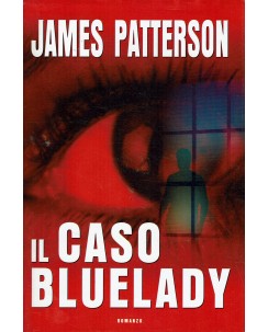 James Patterson : il caso Bluelady ed. Mondolibri A55