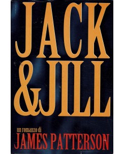 James Patterson : Jack e Jill ed. CDE A55