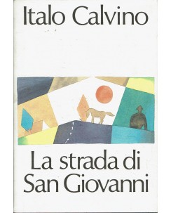 Italo Calvino : la strada di San Giovanni ed. CDE A55