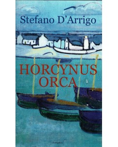 Stefano D'Arrigo : horcynus orca ed. Mondolibri A76