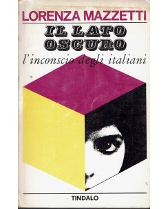 Lorenza Mazzetti : il lato oscuro ed. Tindalo A58