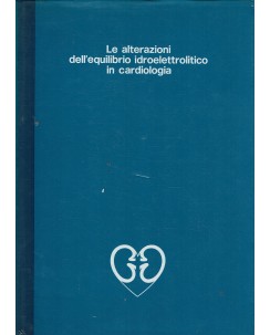 Le alternative dell'equilibrio idroelettrolitico in cardiologia ed. MSD A58