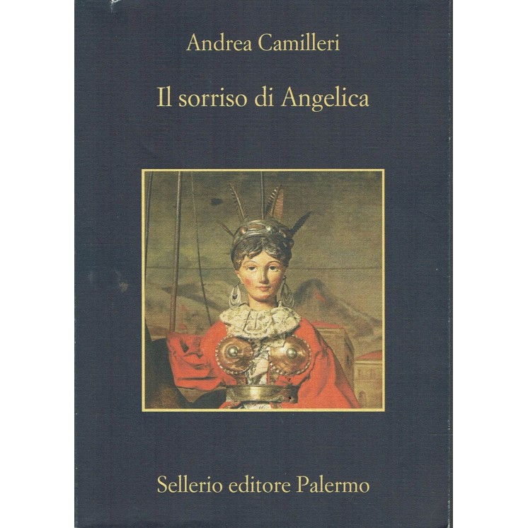 Andrea Camilleri : il sorriso di Angelica ed. Sellerio A59