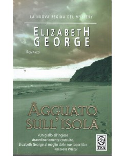 Elizabeth George : agguato sull'isola ed. Tea A51