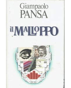 Gianpaolo Pansa : il malloppo ed. Mondolibri A37