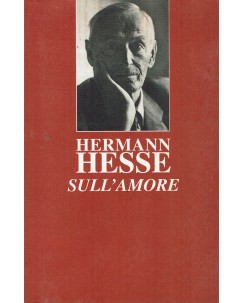 Herman Hesse : sull'amore ed. Mondolibri A38