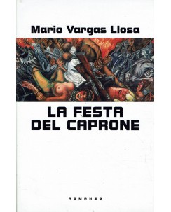 Mario Vargas Llosa : la festa del caprone ed. Mondolibri A38