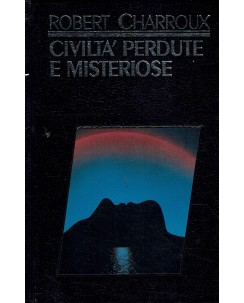 Robert Charroux : civiltà perdute e misteriose ed. CDE A53