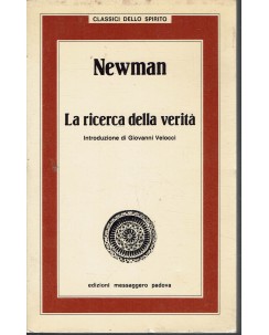 Newman : la ricerca della verità ed. Messaggero Padova A92