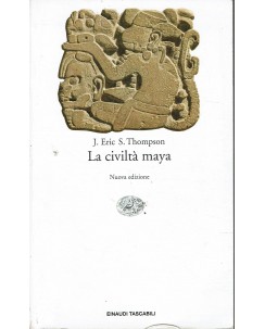 J. Eric S. Thompson : la civiltà Maya ed. Einaudi A92