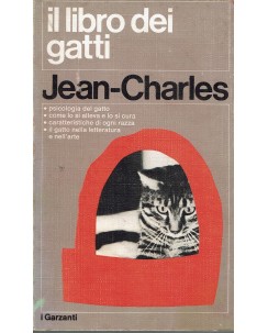 Jean Charles : il libro dei gatti ed. I Garzanti A81