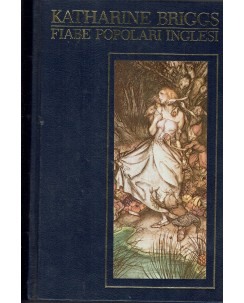 Katharine Briggs : fiabe popolari inglesi ed. CDE A86