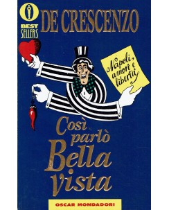 De Crescenzo : così parlò bella vista ed. Oscar Mondadori A93