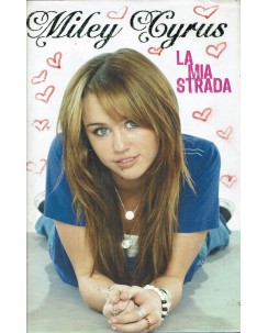 Miley Cyrus : la mia strada ed. Disney Libri A93