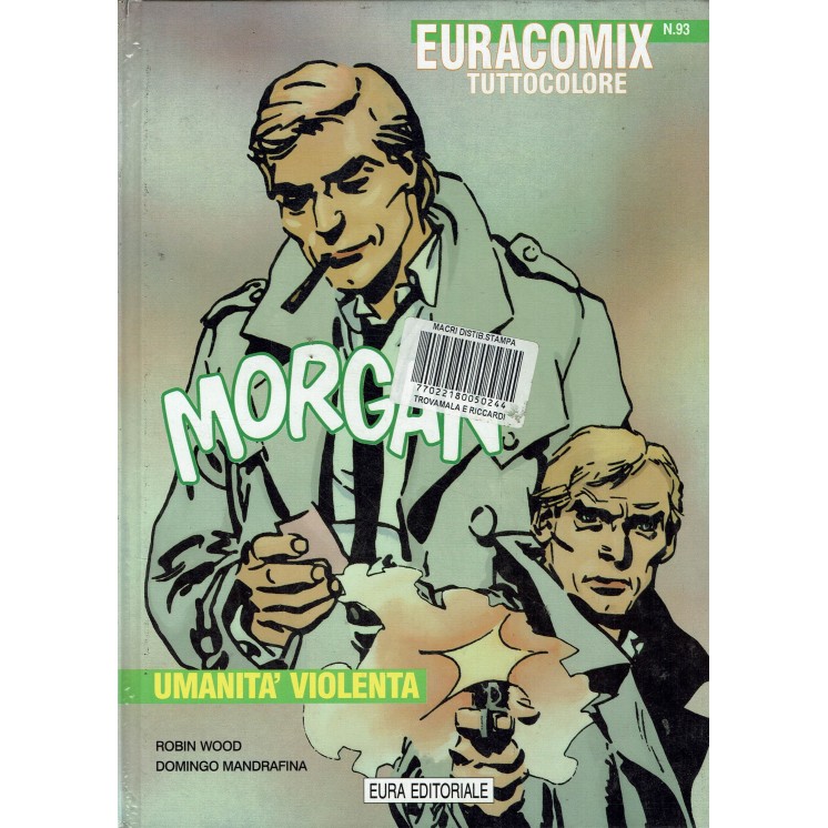 Euracomix tutto colore n. 93 Morgan di Wood ed. Eura FU51