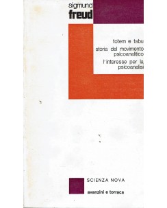 Sigmund Freud : totem tabù storia movimento psicoanalitico ed. Scienza Nova A58