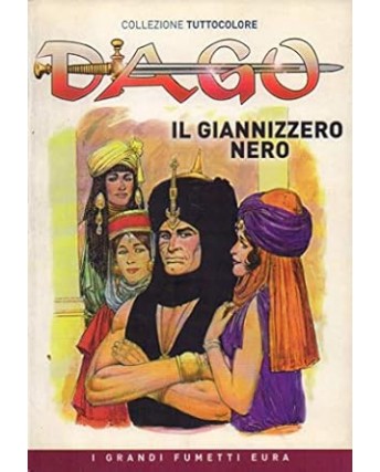 Dago collezione tuttocolore n.  2 il giannizzero nero di Wood ed. Eura FU29