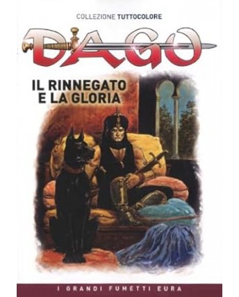 Dago collezione tuttocolore n.  4 il rinnegato e la gloria di Wood ed. Eura FU29