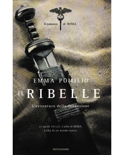 Emma Pomilio : il ribelle ed. Mondadori A33