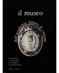 Bruschetti : il museo dell'accademia etrusca di Cortona ed. Calosci Cortona A33