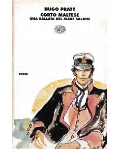 Hugo Pratt : Corto Maltese una ballata del mare salato ed. Einaudi A26