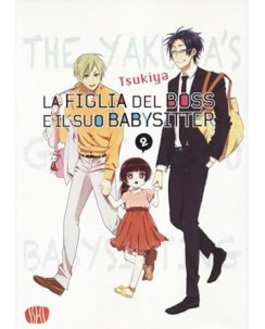 La figlia del boss e il suo babysitter  2 di Tsukiya NUOVO ed. Ishi Publishing