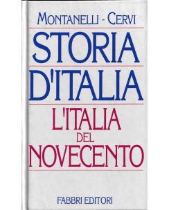 Montanelli e Cervi : storia d'Italia l'Italia del Novecento ed. Fabbri A27