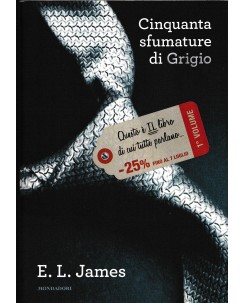 E. L. James : cinquanta sfumature di grigio ed. Mondadori A22