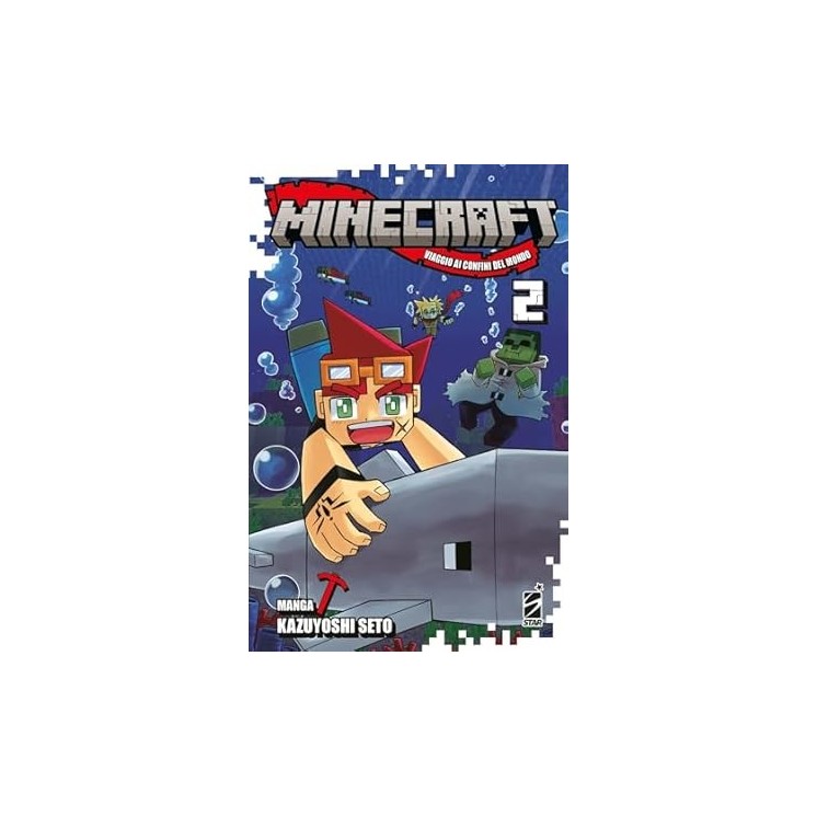 Minecraft  2 di Kazuyoshi Seto NUOVO ed. Star Comics