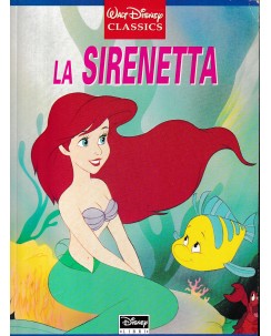 Walt Disney Classics : la sirenetta ed. Disney Libri A15