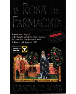 Candace Robb : la rosa del farmacista BROSSURATO ed. Piemme Pocket A26