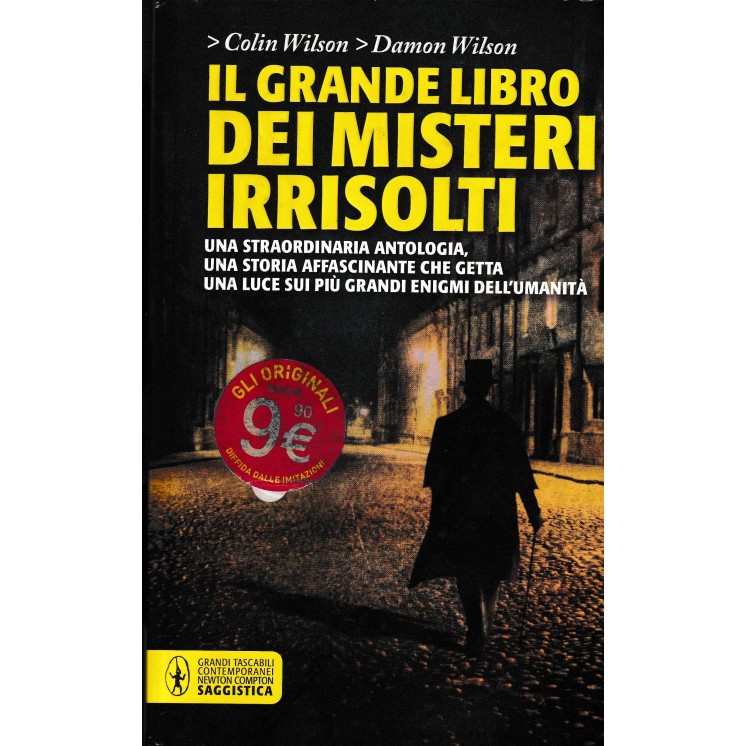 Colin Wilson : grande libro misteri irrisolti BROSSURATO ed. Newton Compton A25