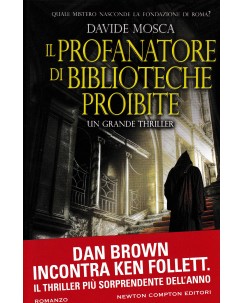 Davide Mosca : profanatore biblioteche proibite CARTONATO ed. Newton Compton A25